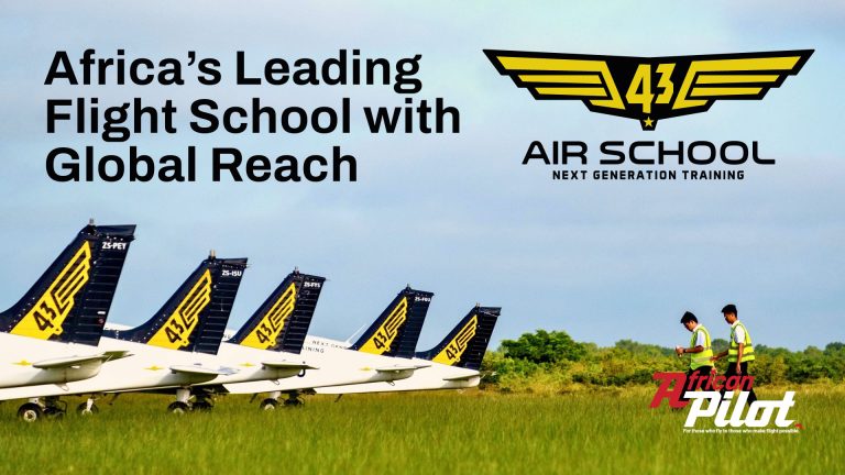 Africa’s Leading Flight School with Global Reach – 43 Air School