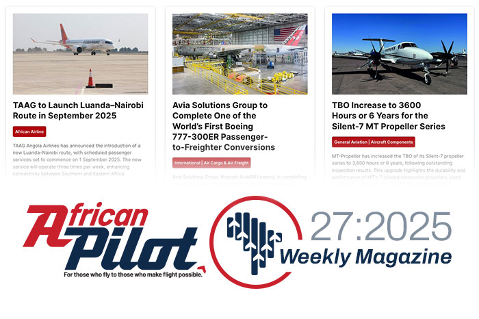 African Pilot Weekly Magazine 27:2025