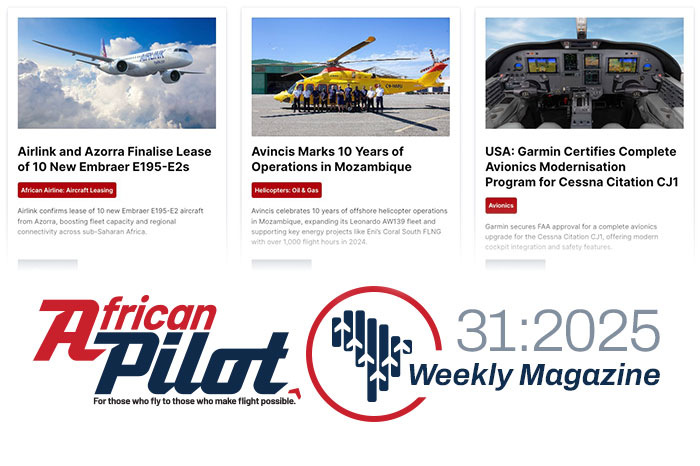 African Pilot Weekly Magazine 31:2025
