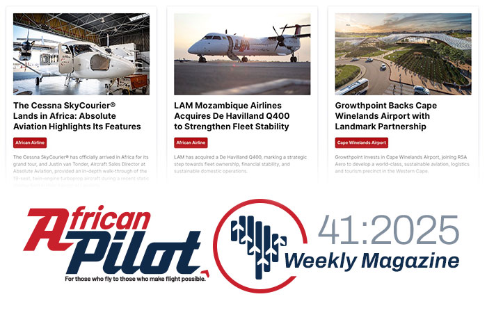 African Pilot Weekly Magazine 41:2025