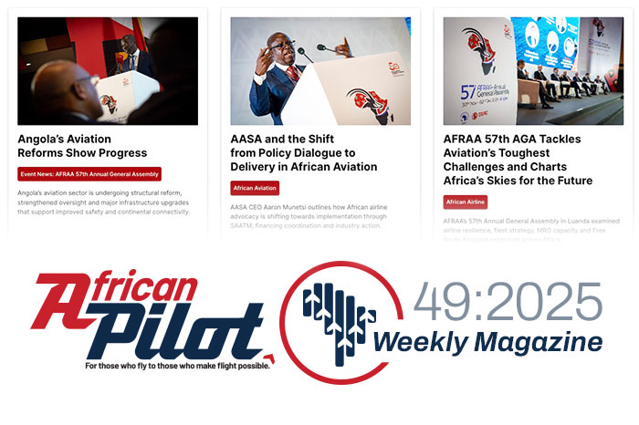 African Pilot Weekly Magazine 49:2025