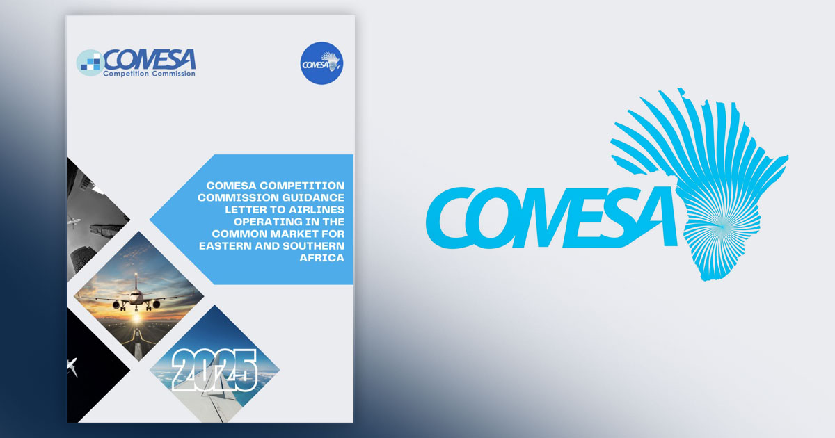 COMESA Competition Commission Issues Guidance Letter to Airlines Operating in the Common Market for Eastern and Southern Africa