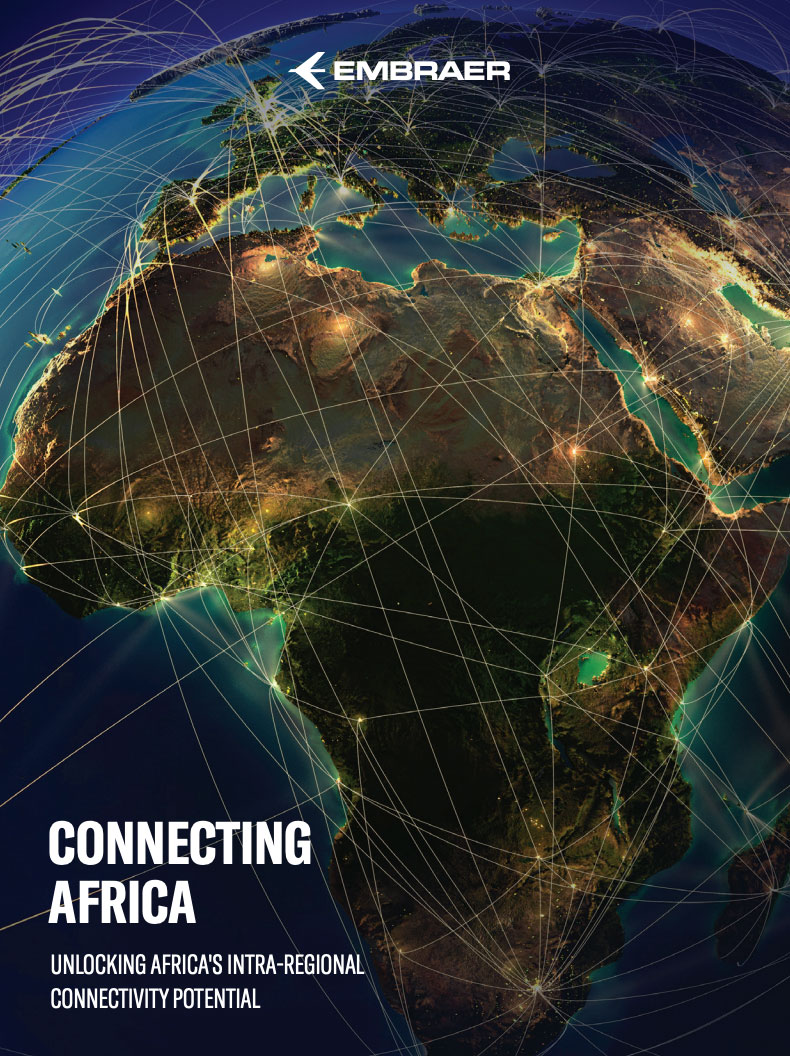 Embraer Highlights Potential for Intra-African Air Connectivity Growth