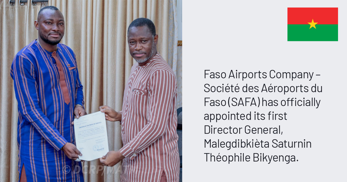 Faso Airports Company Installs Its First Director General