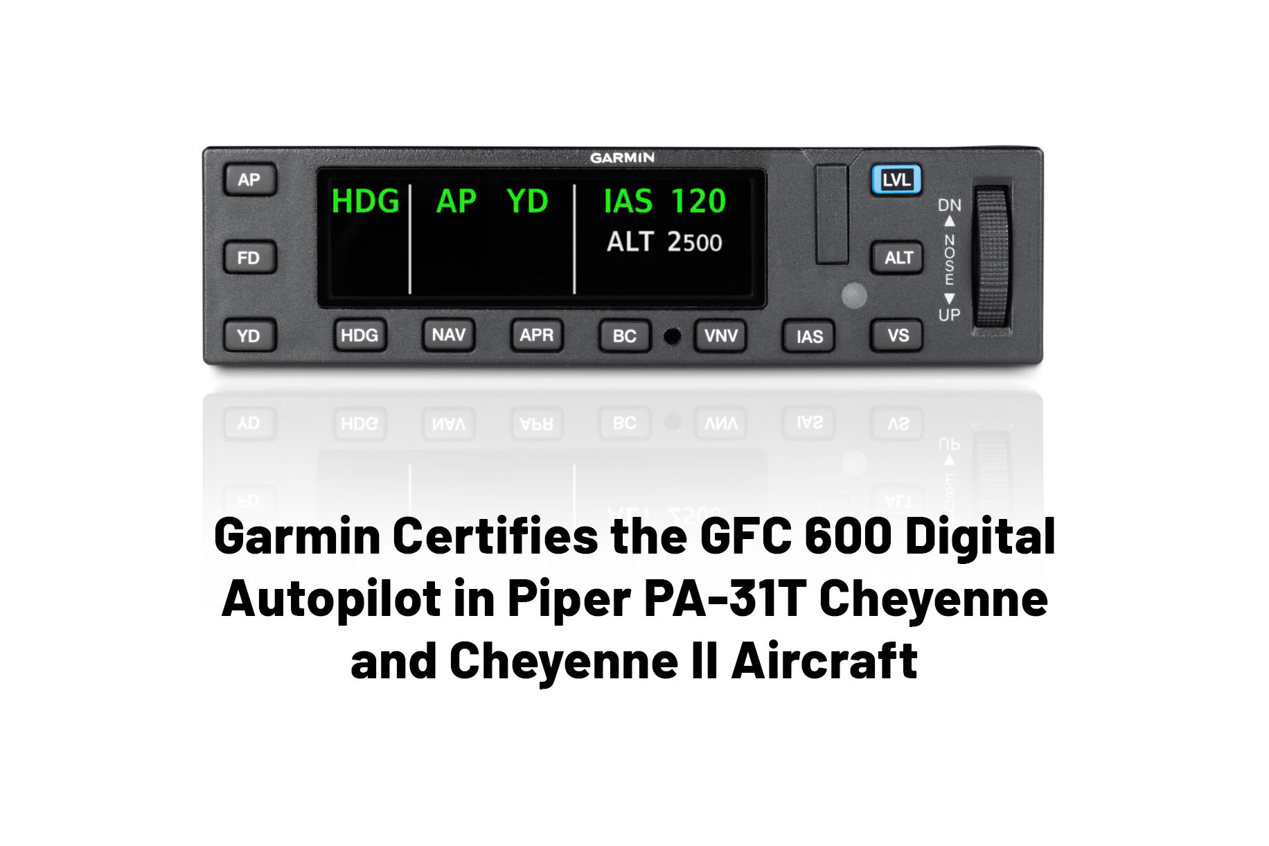 Garmin Certifies the GFC 600 Digital Autopilot in Piper PA-31T Cheyenne and Cheyenne II Aircraft